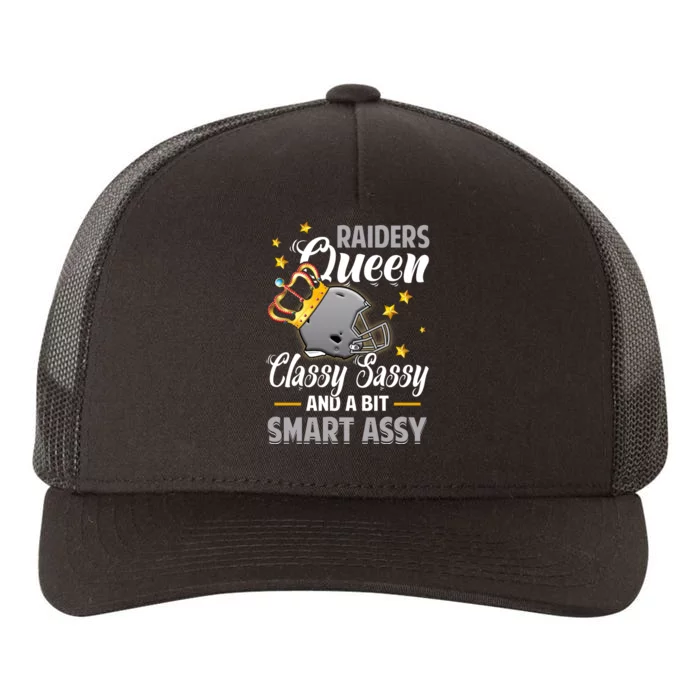 Oakland Football Queen Classy Sassy And A Bit Smart Assy Yupoong Adult 5-Panel Trucker Hat