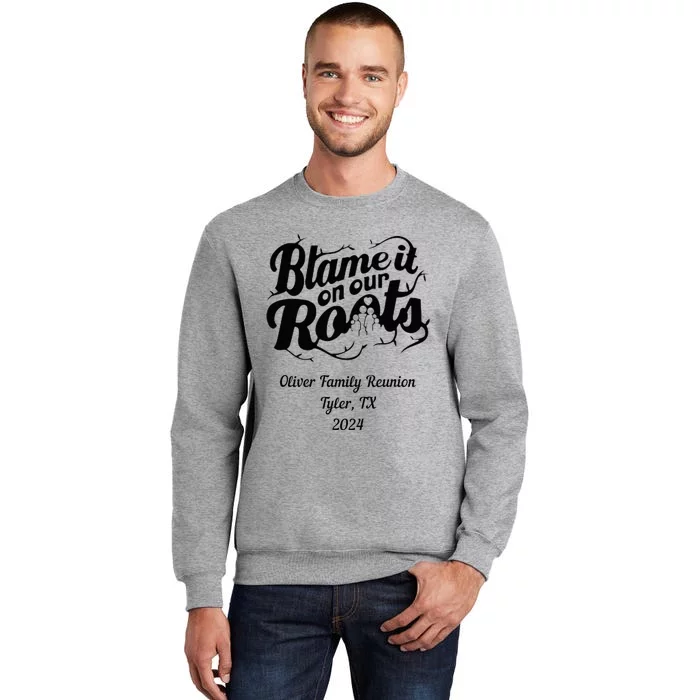 Oliver Family Reunion Tall Sweatshirt