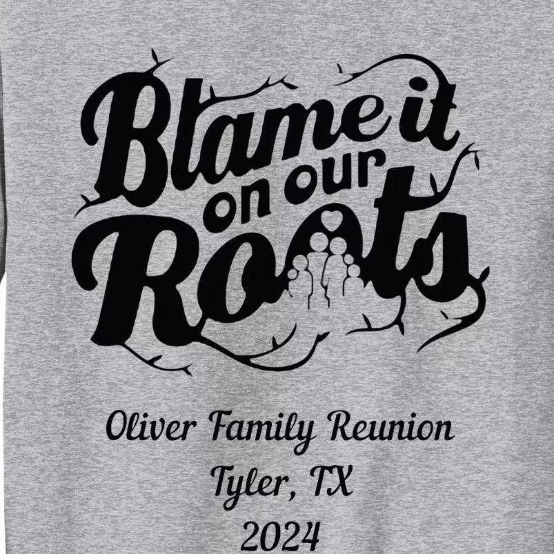 Oliver Family Reunion Tall Sweatshirt