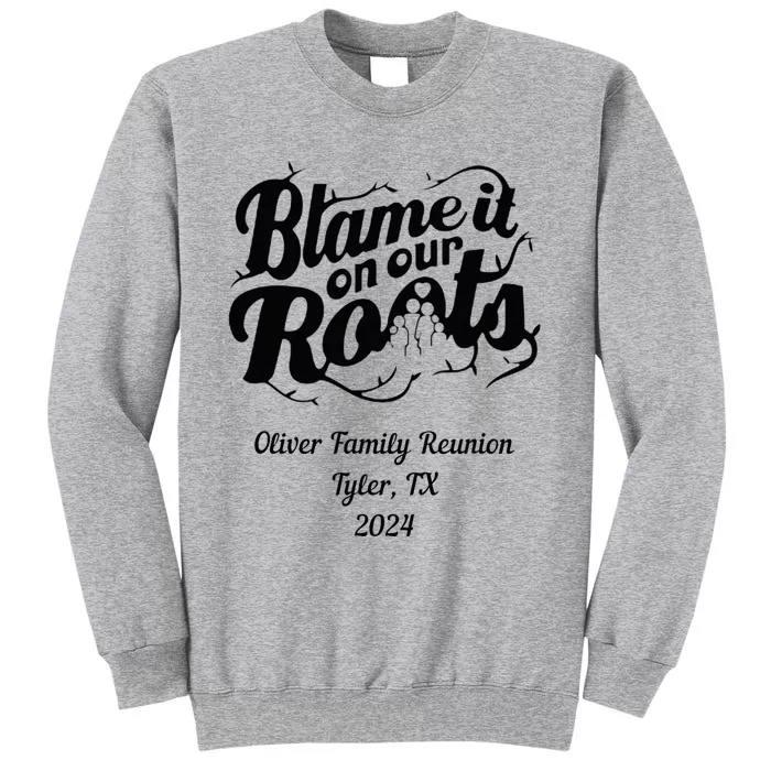 Oliver Family Reunion Tall Sweatshirt