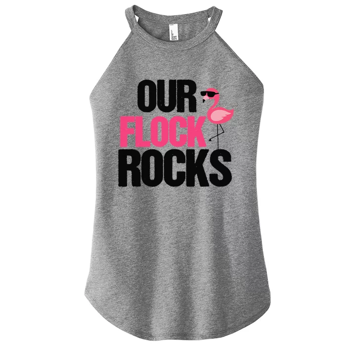 Our Flock Rocks Flamingo Mother's Day Teacher Gift Women’s Perfect Tri Rocker Tank