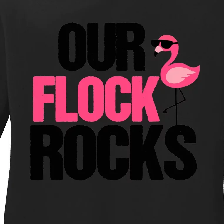 Our Flock Rocks Flamingo Mother's Day Teacher Gift Ladies Long Sleeve Shirt