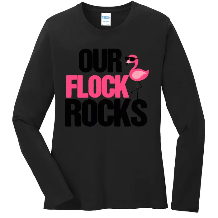 Our Flock Rocks Flamingo Mother's Day Teacher Gift Ladies Long Sleeve Shirt