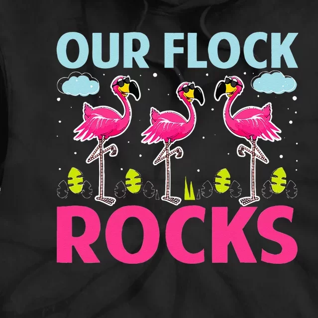 Our Flock Rocks Funny Flamingo Lover Tie Dye Hoodie