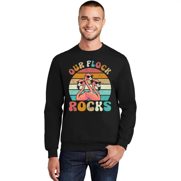 Our Flock Rocks Flamingo Matching Family Tall Sweatshirt