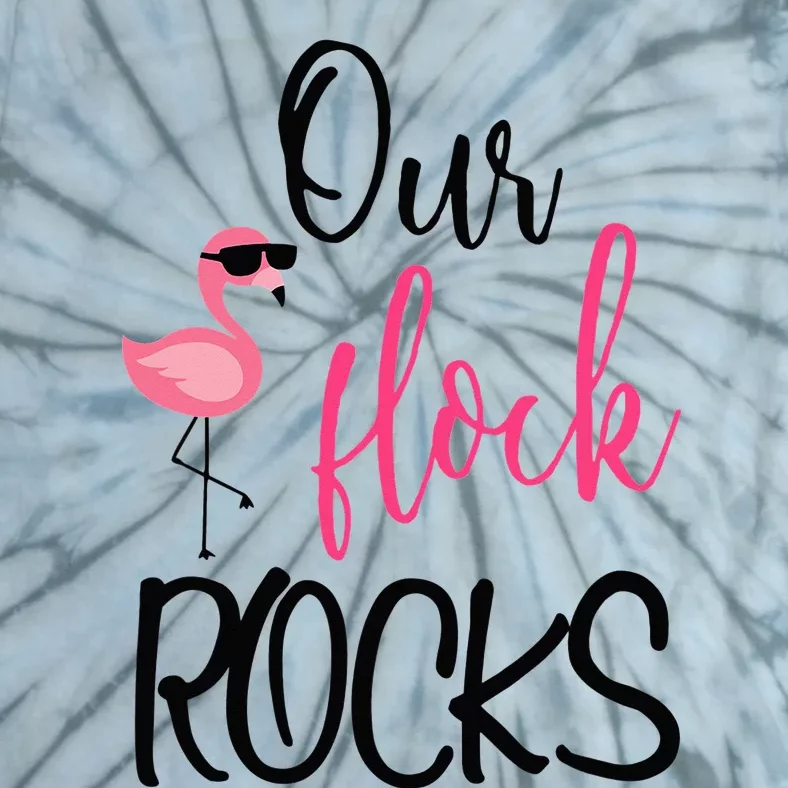 Our Flock Rocks Flamingo Mother's Day Gift Tie-Dye T-Shirt