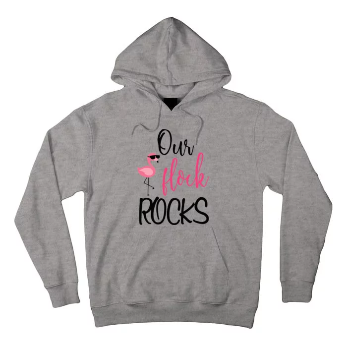 Our Flock Rocks Flamingo Mother's Day Gift Tall Hoodie