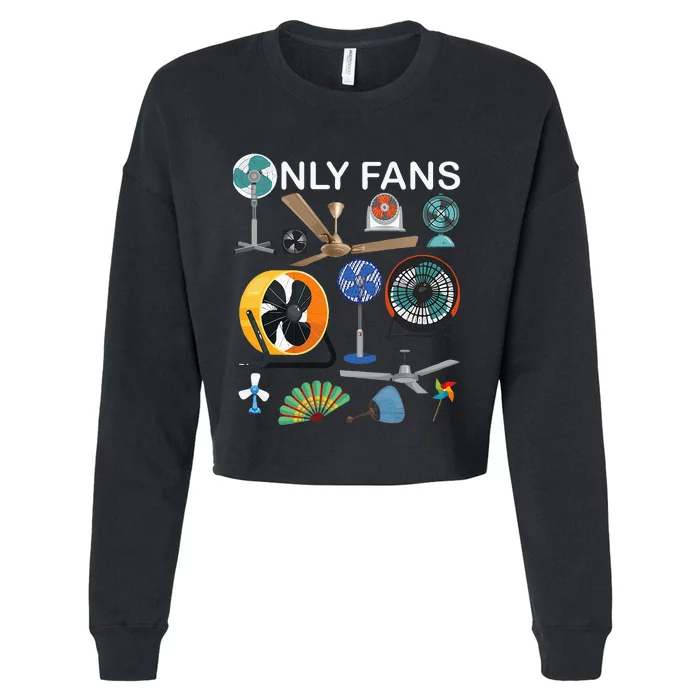 Only Fan Set Funny Ventilators And Fans Cropped Pullover Crew