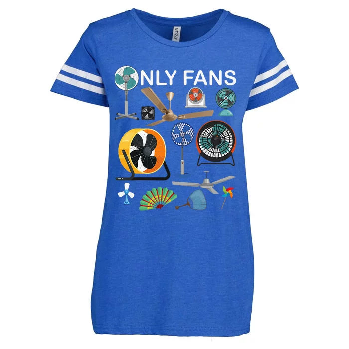 Only Fan Set Funny Ventilators And Fans Enza Ladies Jersey Football T-Shirt