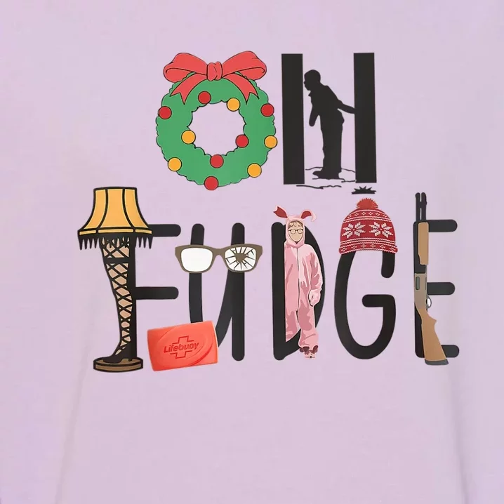 Oh Fudge Santa Hat Christmas Story Family Christmas Garment-Dyed Sweatshirt