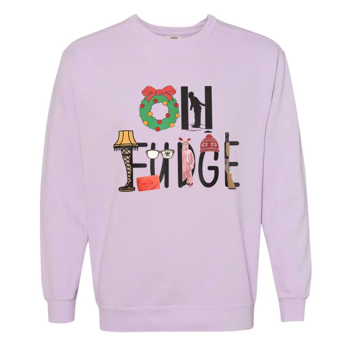 Oh Fudge Santa Hat Christmas Story Family Christmas Garment-Dyed Sweatshirt