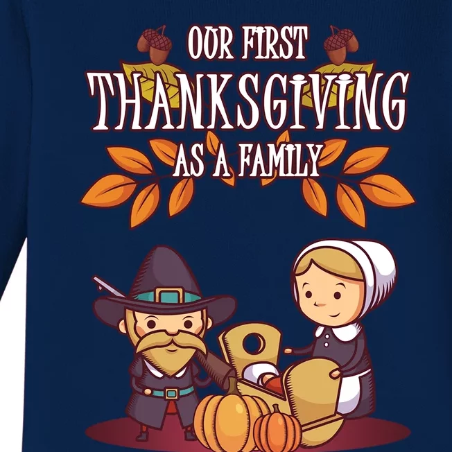 Our First Thanksgiving As A Family Thanksgiving Family Gift Baby Long Sleeve Bodysuit