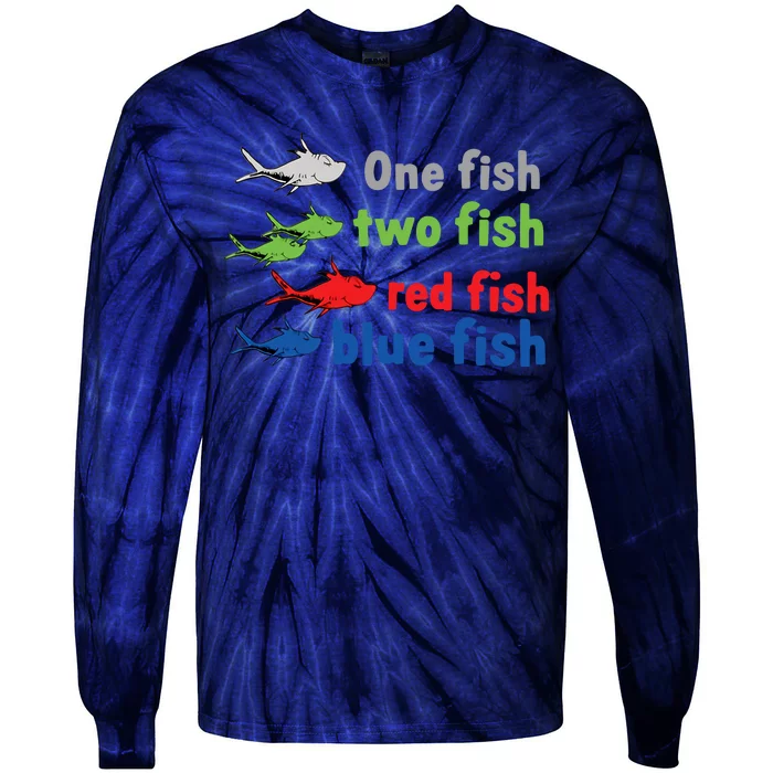 One Fish Two Fish Red Fish Blue Fish Teacher Reading Week Tie-Dye Long Sleeve Shirt