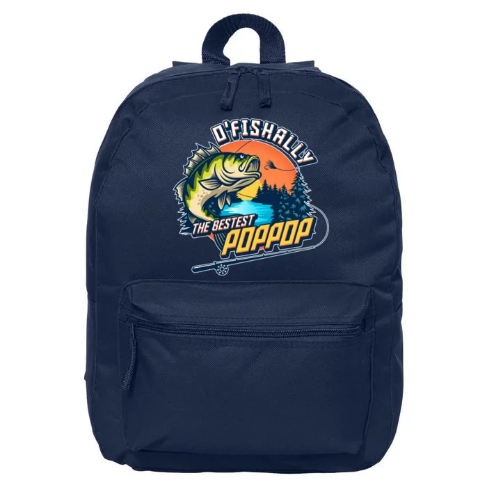 O Fishally The Bestest PopPop 16 in Basic Backpack