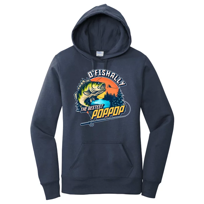 O Fishally The Bestest PopPop Women's Pullover Hoodie