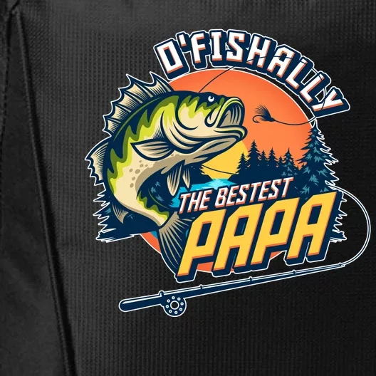 O Fishally The Bestest Papa City Backpack