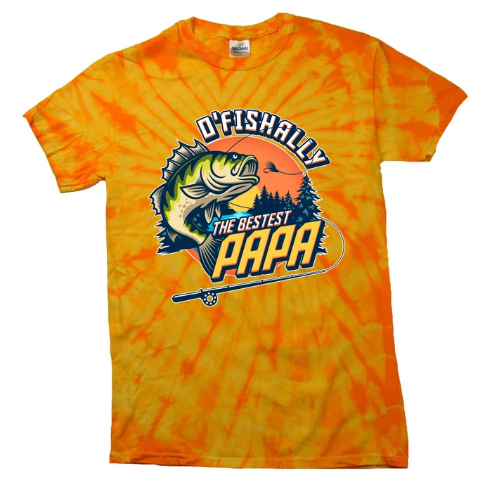 O Fishally The Bestest Papa Tie-Dye T-Shirt