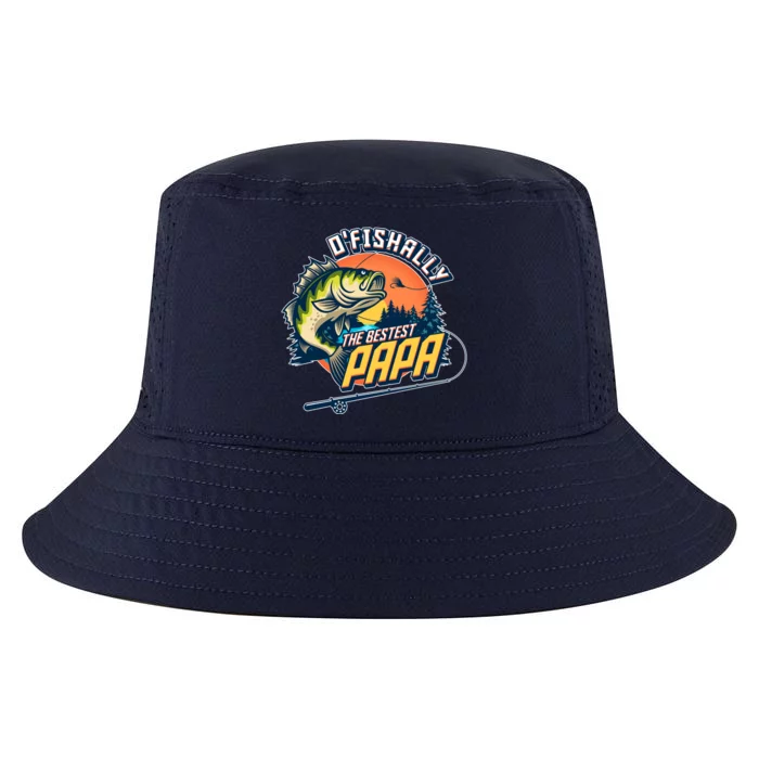 O Fishally The Bestest Papa Cool Comfort Performance Bucket Hat