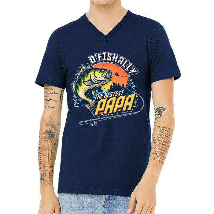 O Fishally The Bestest Papa V-Neck T-Shirt