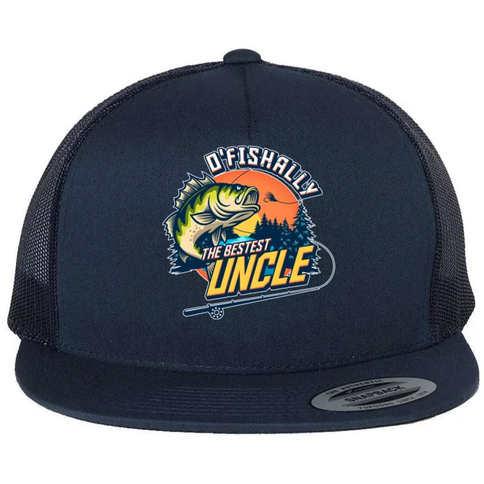 O Fishally The Bestest Uncle Flat Bill Trucker Hat