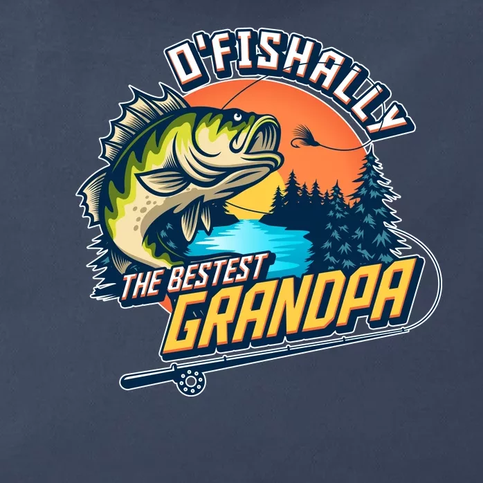 O Fishally The Bestest Grandpa Zip Tote Bag