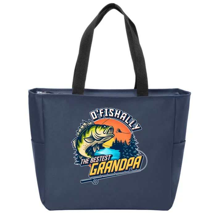 O Fishally The Bestest Grandpa Zip Tote Bag