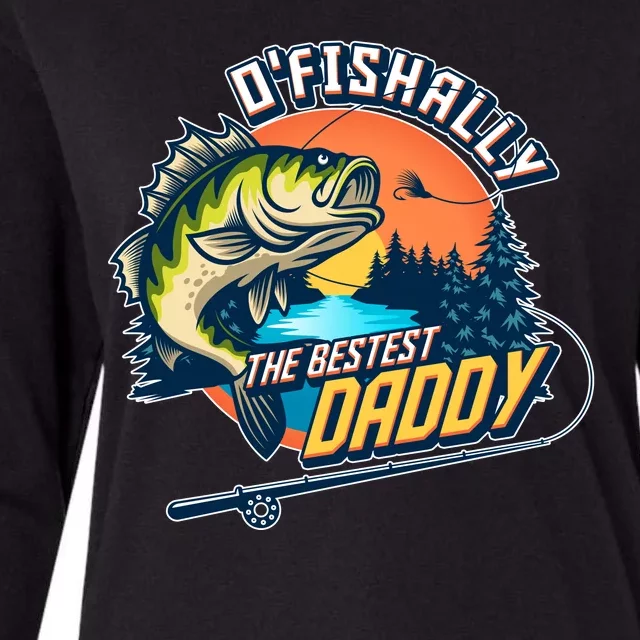 O Fishally The Bestest Daddy Womens Cotton Relaxed Long Sleeve T-Shirt