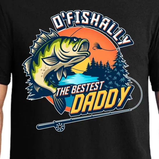 O Fishally The Bestest Daddy Pajama Set