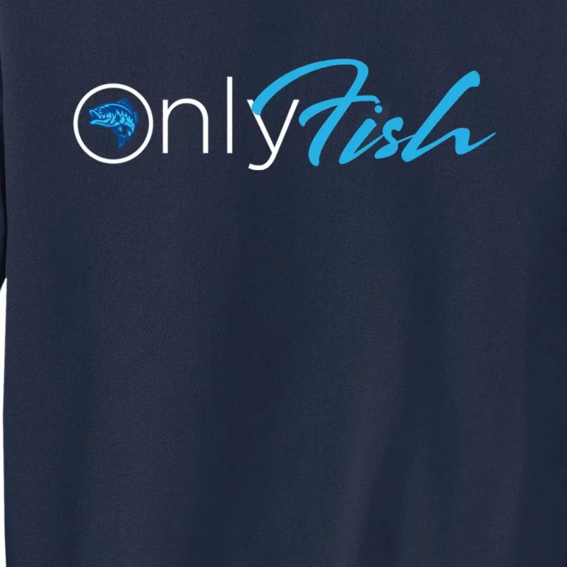 Onlyfish Fishing Tee Tall Sweatshirt