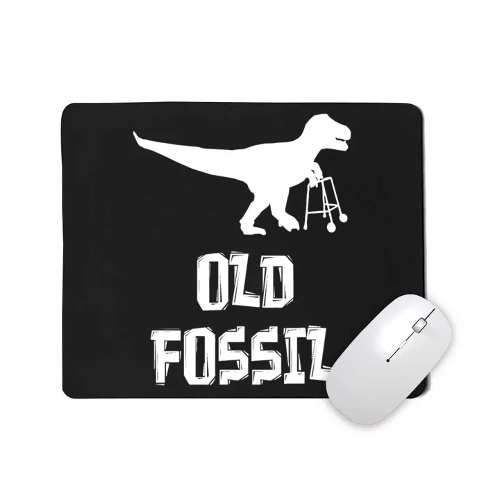 Old Fossil Trex Dinosaur Funny Birthday Retirement Joke Mousepad