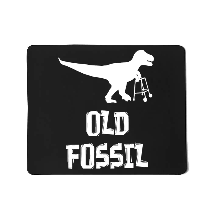 Old Fossil Trex Dinosaur Funny Birthday Retirement Joke Mousepad