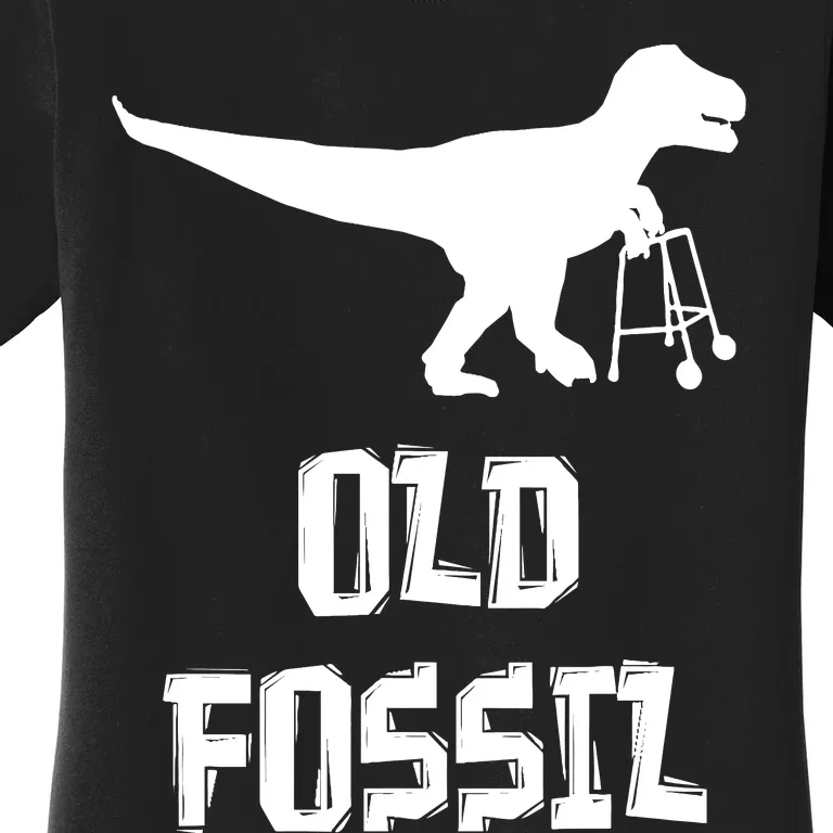 Old Fossil Trex Dinosaur Funny Birthday Retirement Joke Women's T-Shirt