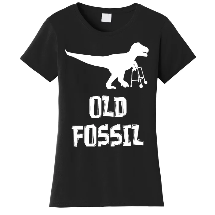 Old Fossil Trex Dinosaur Funny Birthday Retirement Joke Women's T-Shirt