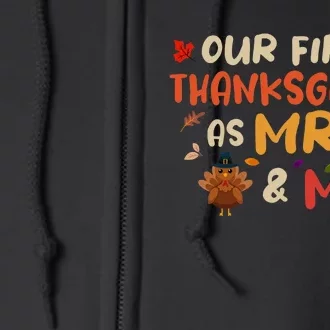 Our First Thanksgiving As Mr And Mrs Marriage Full Zip Hoodie