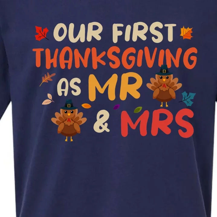 Our First Thanksgiving As Mr And Mrs Marriage Sueded Cloud Jersey T-Shirt