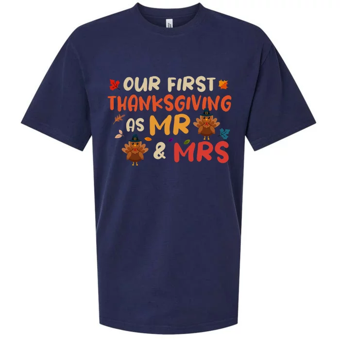 Our First Thanksgiving As Mr And Mrs Marriage Sueded Cloud Jersey T-Shirt