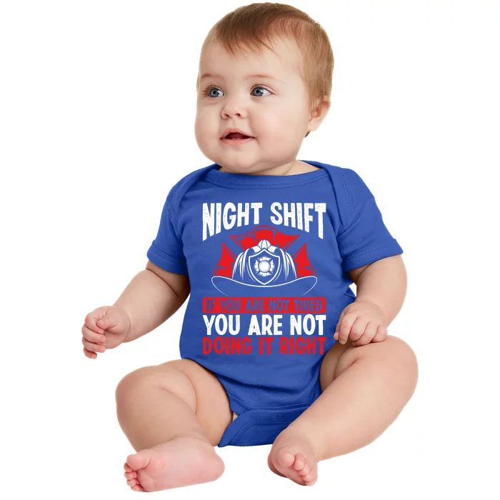 Overnight Firefighter Volunteer Funny Night Shift Fire Gift Baby Bodysuit