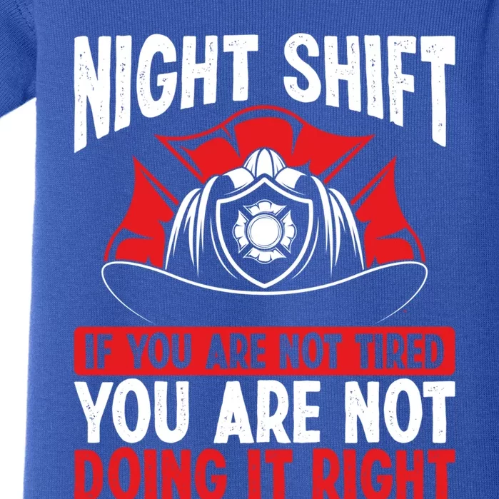 Overnight Firefighter Volunteer Funny Night Shift Fire Gift Baby Bodysuit