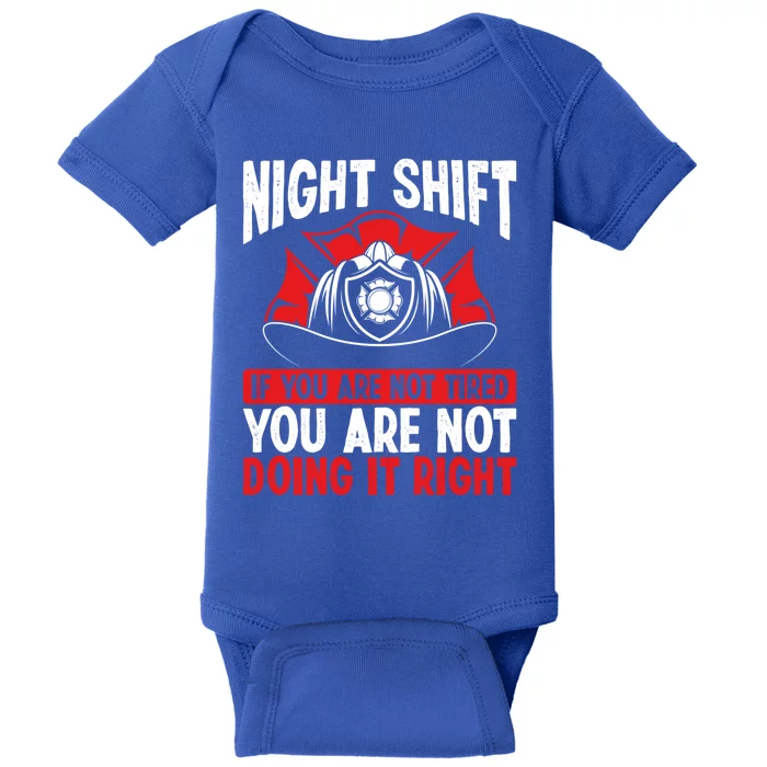 Overnight Firefighter Volunteer Funny Night Shift Fire Gift Baby Bodysuit