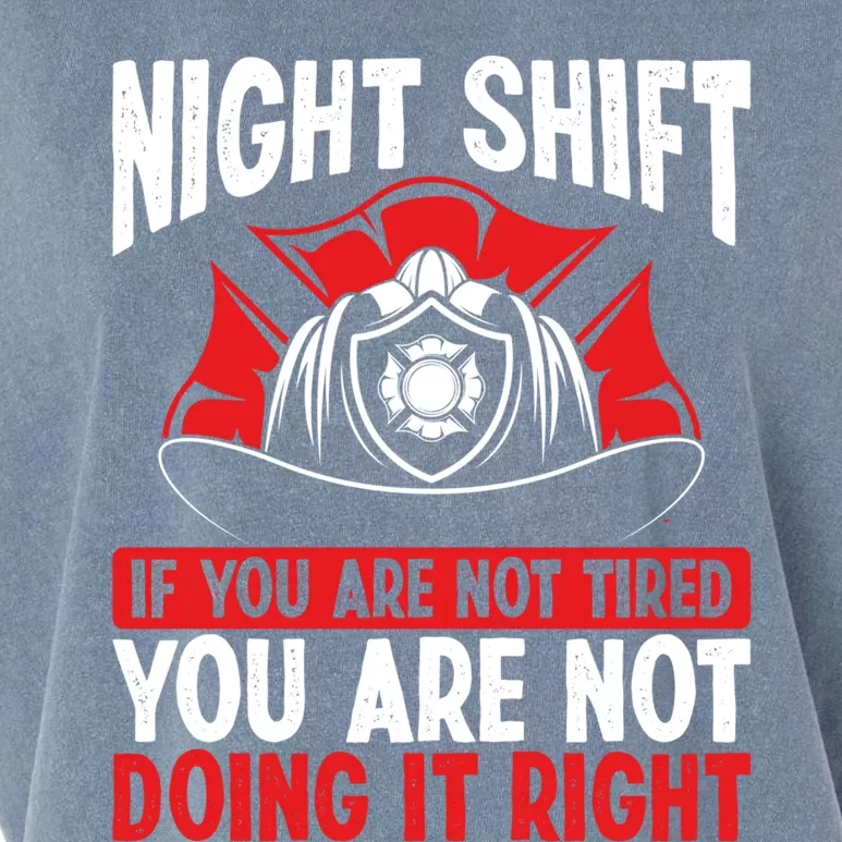 Overnight Firefighter Volunteer Funny Night Shift Fire Gift Garment-Dyed Women's Muscle Tee