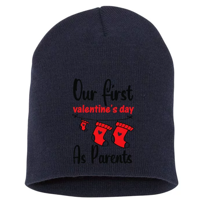 Our First Valentine's Day As Parents New Dad Mom Gift Short Acrylic Beanie