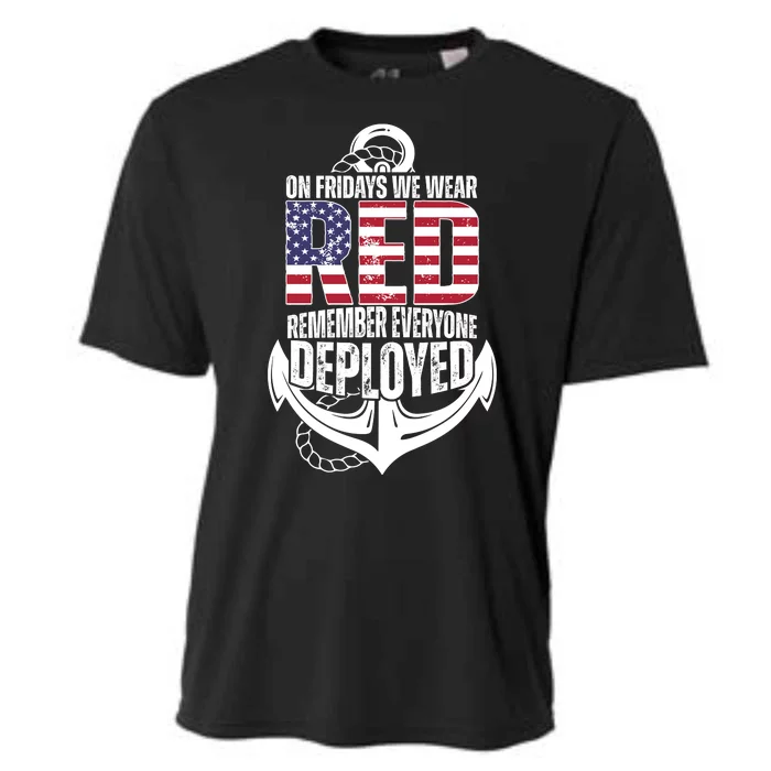 On Fridays We Wear Red Remember Everyone Deployed Cooling Performance Crew T-Shirt