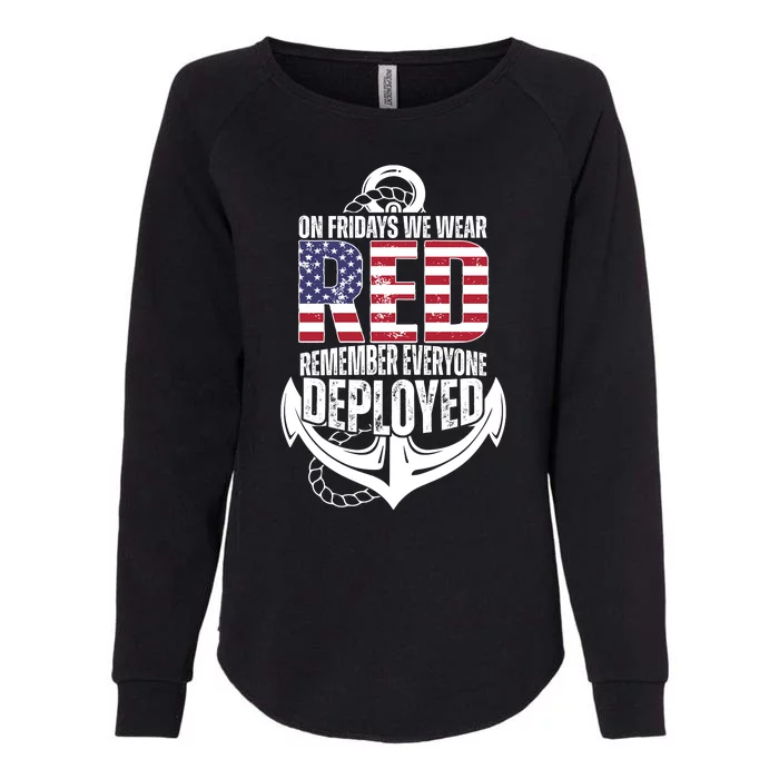 On Fridays We Wear Red Remember Everyone Deployed Womens California Wash Sweatshirt