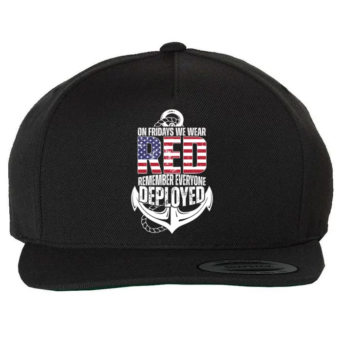 On Fridays We Wear Red Remember Everyone Deployed Wool Snapback Cap