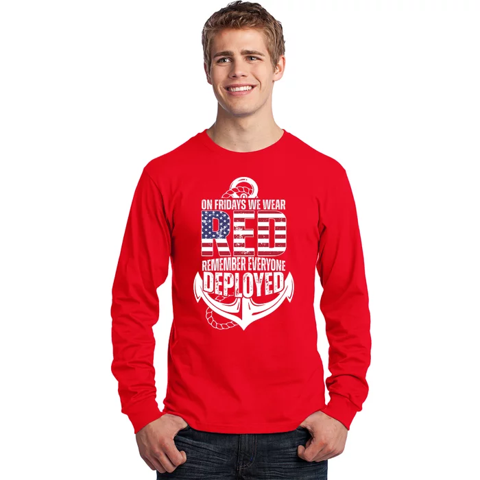 On Fridays We Wear Red Remember Everyone Deployed Long Sleeve Shirt