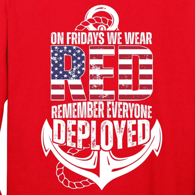 On Fridays We Wear Red Remember Everyone Deployed Long Sleeve Shirt