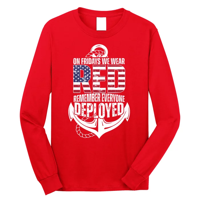 On Fridays We Wear Red Remember Everyone Deployed Long Sleeve Shirt