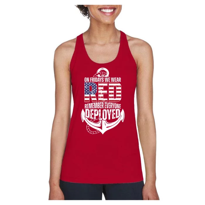 On Fridays We Wear Red Remember Everyone Deployed Women's Racerback Tank