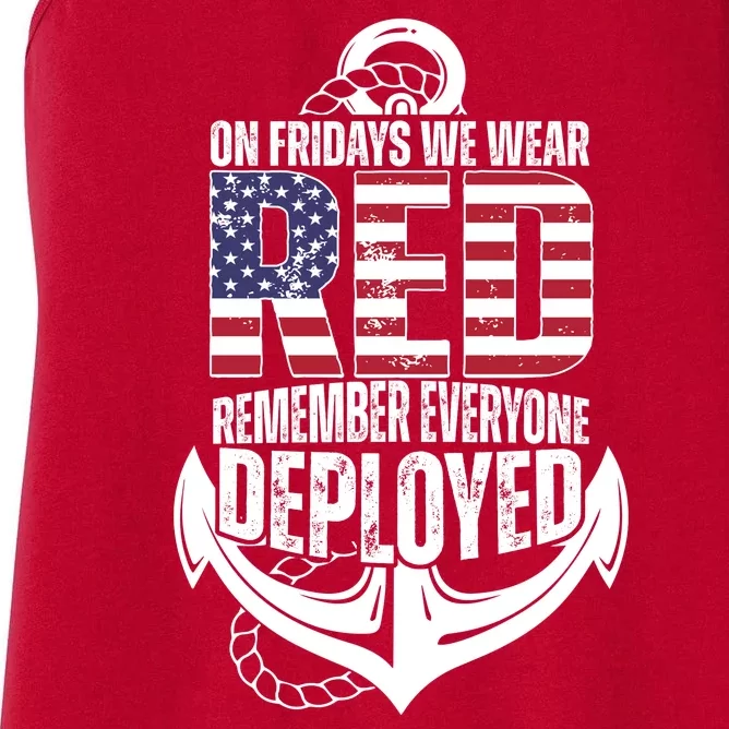 On Fridays We Wear Red Remember Everyone Deployed Women's Racerback Tank