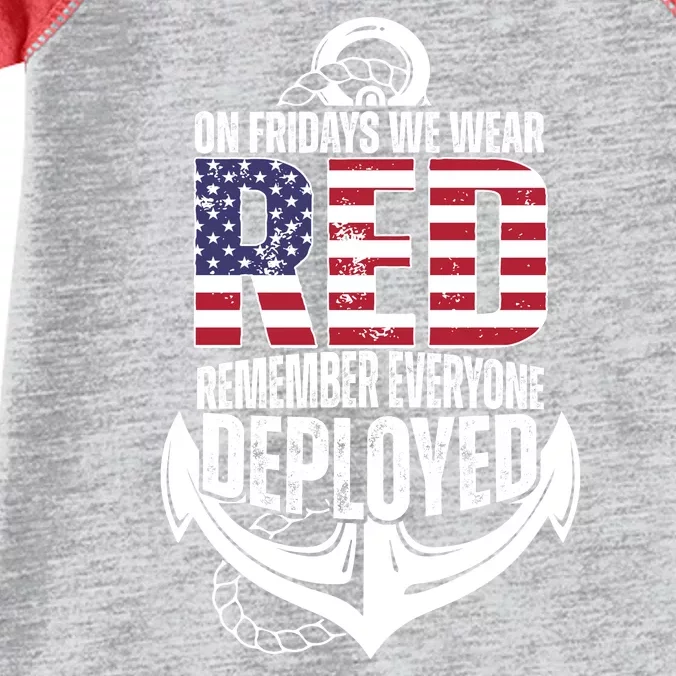 On Fridays We Wear Red Remember Everyone Deployed Infant Baby Jersey Bodysuit